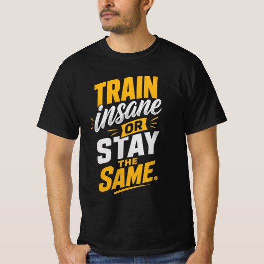 地獄のトレーニングか、同じままか Tシャツ (正面)