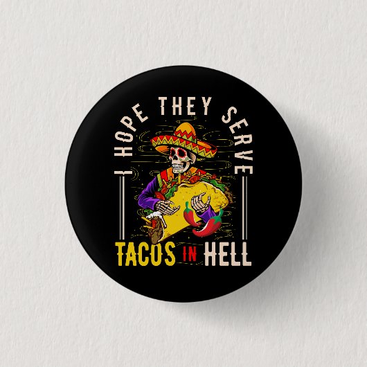 地獄のハロウィーンTaでタコスを出してほしい女性 缶バッジ (正面)