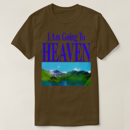 地獄のフロントバに行く天国に行く Tシャツ (デザイン正面)