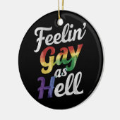 地獄のLGBTゲイとしてのフィーリンプライド セラミックオーナメント (左)