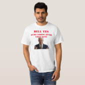 地獄のYES我々来はあなたの銃を追っている Tシャツ (正面フル)