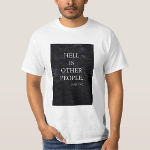 地獄は他の人々だ Tシャツ