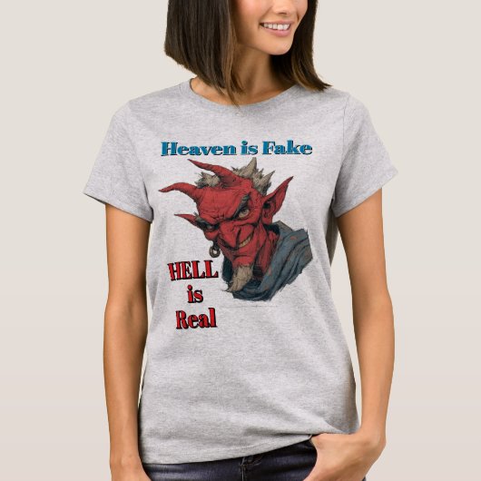 地獄は実在する Tシャツ (正面)