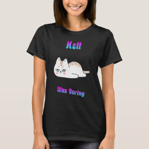 地獄は皮肉なユーモアおもしろいを帯びていた Tシャツ