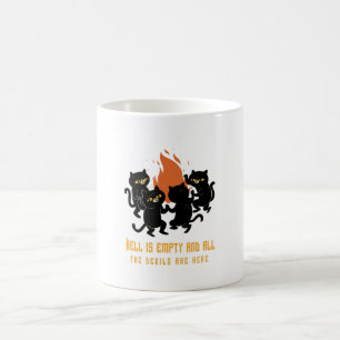 地獄は空で、すべての悪魔がここにいる コーヒーマグカップ