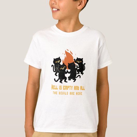 地獄は空で、すべての悪魔がここにいる Tシャツ (正面)