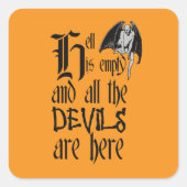 地獄は空で、すべての悪魔は黒い スクエアシール (正面)