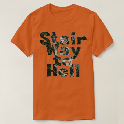 地獄への階段の道 Tシャツ (デザイン正面)