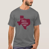 地獄または高水#Texasの強いTシャツのあずき色 Tシャツ (正面)