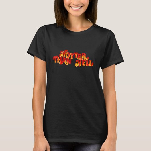 地獄より熱いヴィンテージ炎の炎の私は熱い Tシャツ (正面)