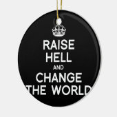 地獄を上げ、世界を変えて下さい セラミックオーナメント (左)