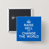 地獄を上げ、世界を変えて下さい 缶バッジ (正面&裏面)
