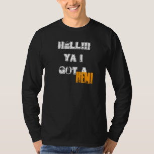 地獄!!! Ya Iはa、HEMIを得ました Tシャツ
