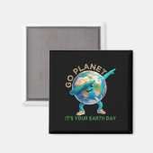 地球おもしろいの日Go Planet Its Your Earth Day 2024 マグネット (正面/裏面)