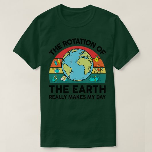 地球おもしろいの自転が私の日の宇宙 Tシャツ (デザイン正面)