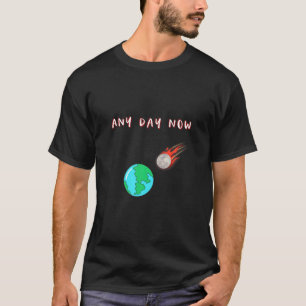 地球おもしろい災害V2を打つ世界彗星の終焉 Tシャツ