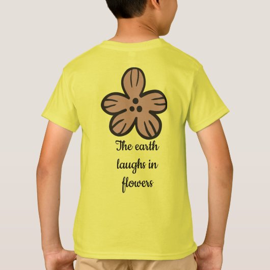 地球が花で笑う» Cuteフローラ引用文 Tシャツ (裏面)