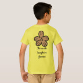 地球が花で笑う» Cuteフローラ引用文 Tシャツ (裏面フル)