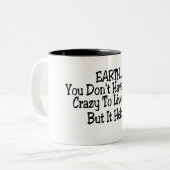 地球ここに住んで熱狂するであるなりません ツートーンマグカップ (正面左)