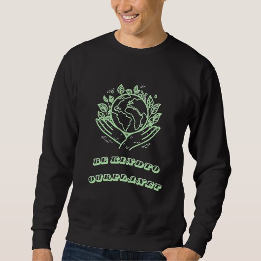地球に優しく: 愛の手で守る地球Tシャツ スウェットシャツ (正面)