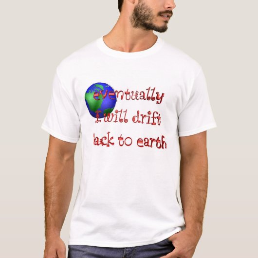 "地球に戻って" Tシャツ (正面)