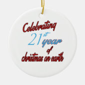 地球のクリスマスの第21年を祝うこと セラミックオーナメント (正面)