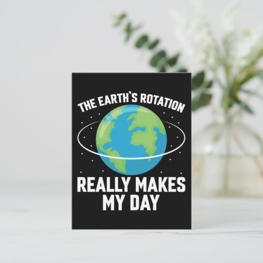 地球の回転は私の日のおもしろい科学を作る ポストカード (スタンド正面)