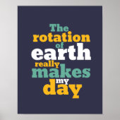 地球の回転は私の日の天文学をおもしろいパンさせる ポスター (正面)