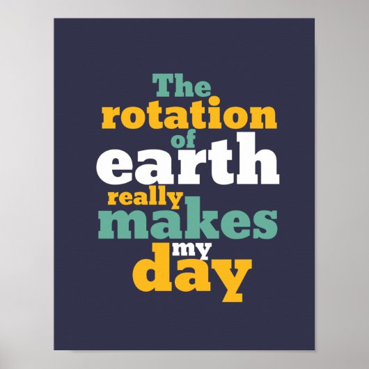 地球の回転は私の日の天文学をおもしろいパンさせる ポスター (正面)