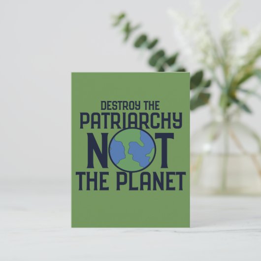 地球の惑星の日ではなく、家父長制を破壊する ポストカード (スタンド正面)