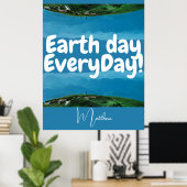地球の日は毎日、グリーンに、エレガントなアートと科学 ポスター (ホームオフィス)