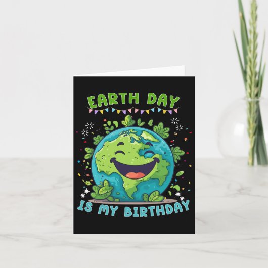 地球の日は私の誕生日おもしろい地球の日誕生日 カード (正面)