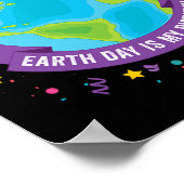 地球の日は私の誕生日それは私のB地球の日4月 ポスター (角)