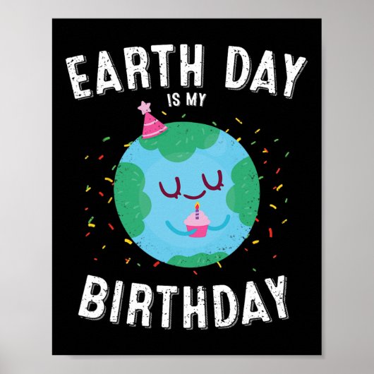 地球の日は私の誕生日プロおもしろい環境パー ポスター (正面)