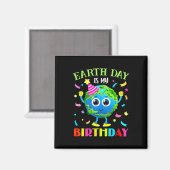 地球の日は私の誕生日プロ環境誕生日 マグネット (正面/裏面)