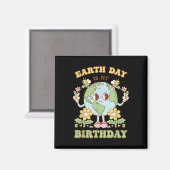 地球の日は私の誕生日4月22日自然コンサーブ マグネット (正面/裏面)
