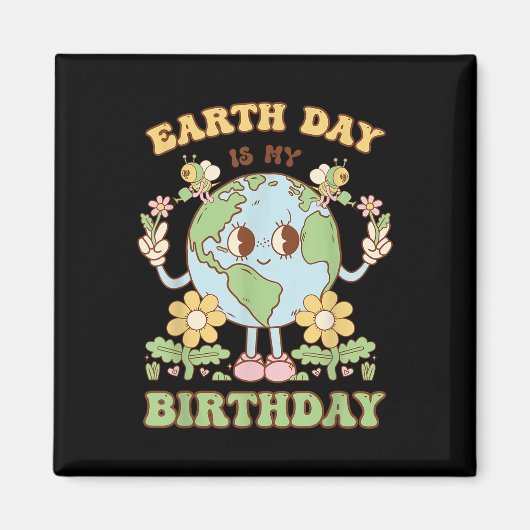地球の日は私の誕生日4月22日自然コンサーブ マグネット (正面)