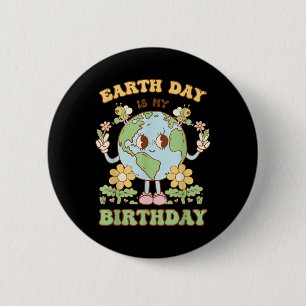 地球の日は私の誕生日4月22日自然コンサーブ 缶バッジ