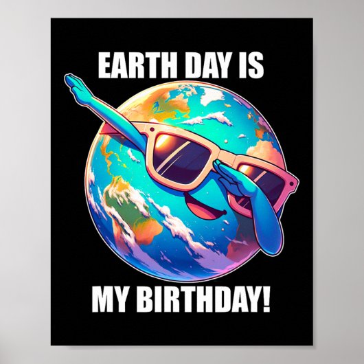 地球の日は私の誕生日4月22ndキッズ幼児 ポスター (正面)