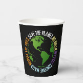 地球の日惑星の環境にやさしいことをしようを保存 紙コップ (正面)