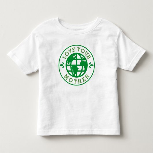 地球の日 |お母さんを愛して トドラーTシャツ (正面)