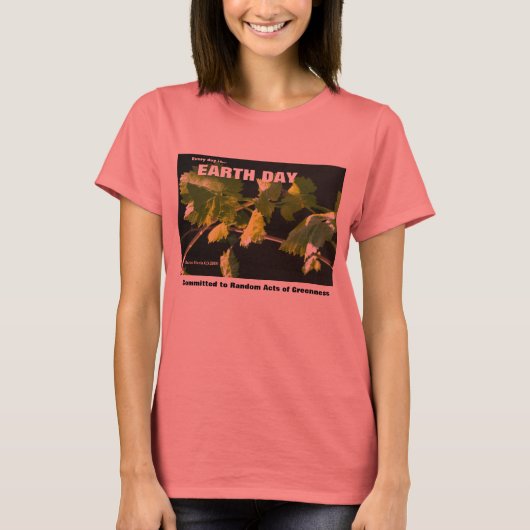 地球の日 – 緑のランダムな行為にコミット Tシャツ (正面)