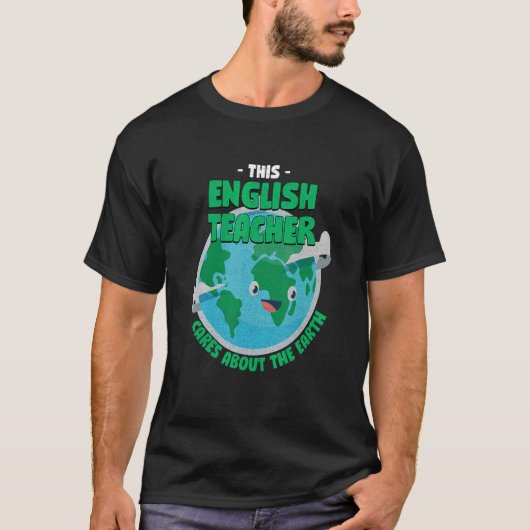 地球の気に自然に関するこの英語の先生 Tシャツ (正面)