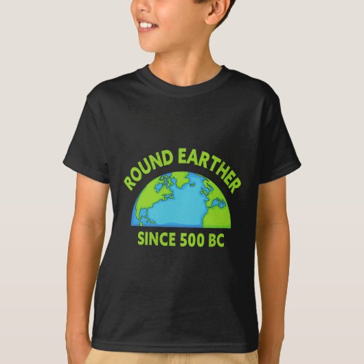 地球の科学の信者の地球は丸い地球である Tシャツ (正面)