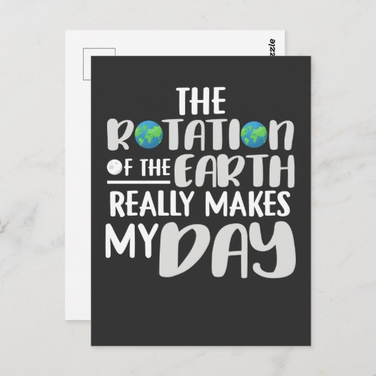 地球の自転が私の日を科学にする ポストカード (正面/裏面)
