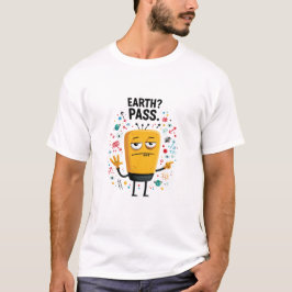 地球はパス 面白いエイリアン キャラクター ギフト Tシャツ