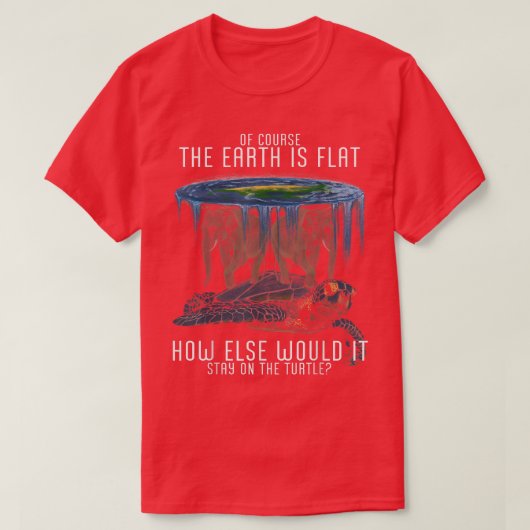地球はフラット社会であるタートルゾウ科学アニ Tシャツ (デザイン正面)