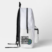 地球は今日は閉鎖されている | おもしろい引用文デザイン» プリントバックパック (左)