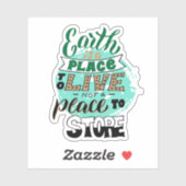 地球は保存しない生きる場所だ シール (シート)