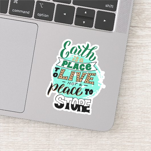 地球は保存しない生きる場所だ シール (詳細)